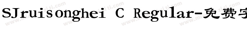 SJruisonghei C Regular字体转换